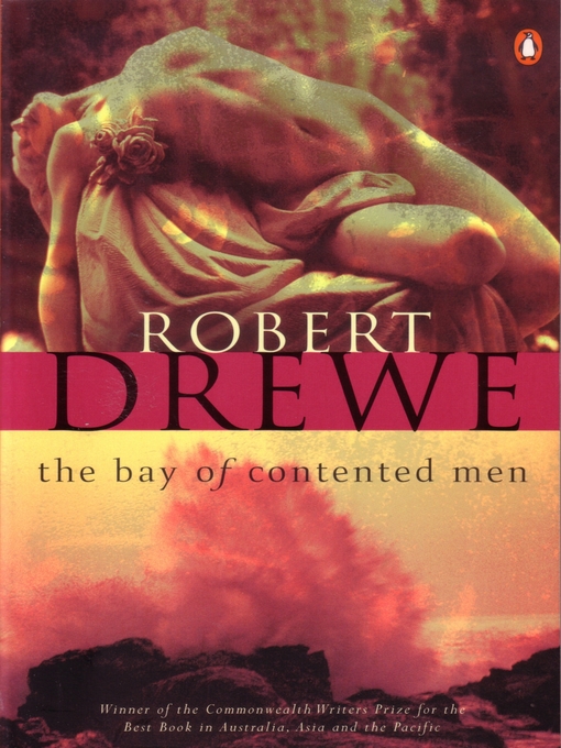 Title details for The Bay of Contented Men by Robert Drewe - Wait list